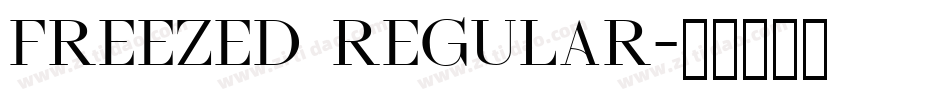 Freezed Regular字体转换